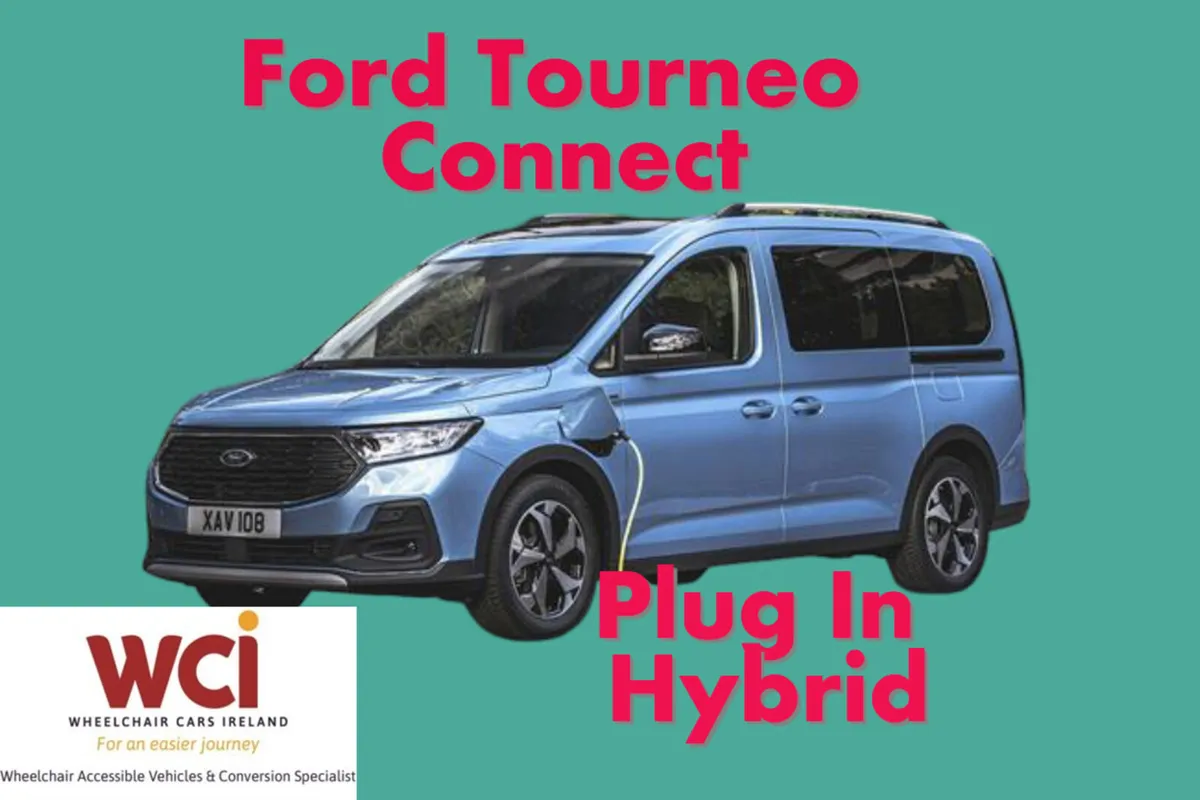 Wheelchair Accessible Plug In Hybrid Ford Tourneo