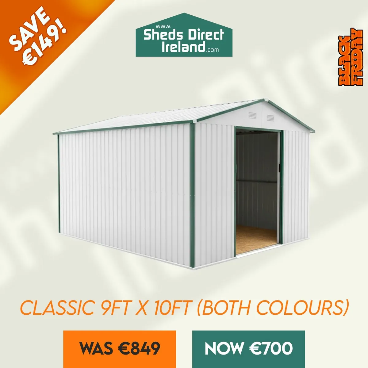 Claasic 9ft x 10ft Steel Shed Saving 149 euros