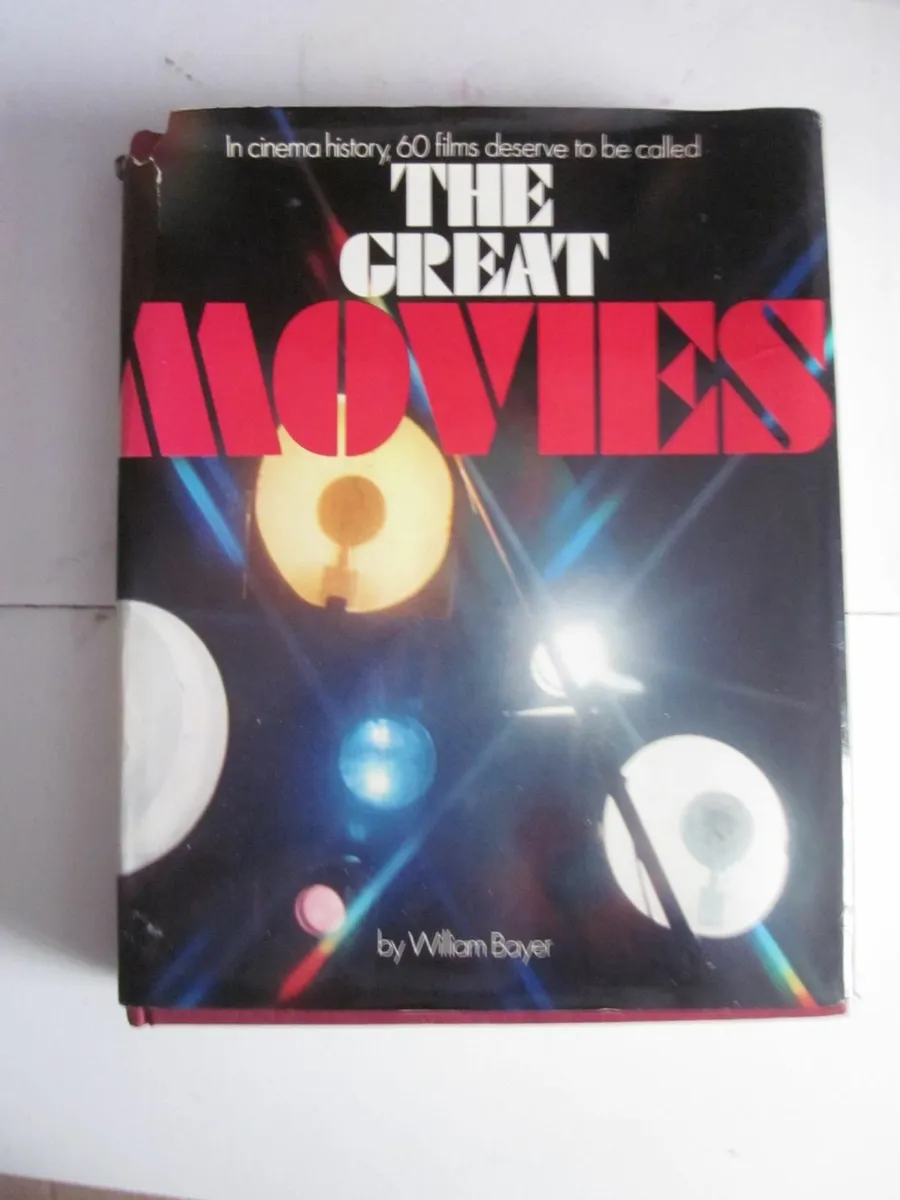 The Great Movies by William Bayer - Image 1