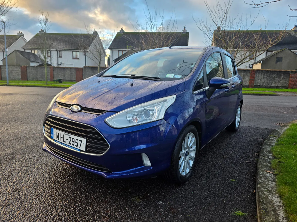 Ford B-Max  1 litre (.New NCT and TAX )!! - Image 1