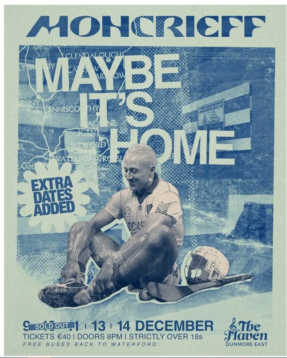 Moncrieff Tickets x2 -Tues 9th Dec - Dunmore East