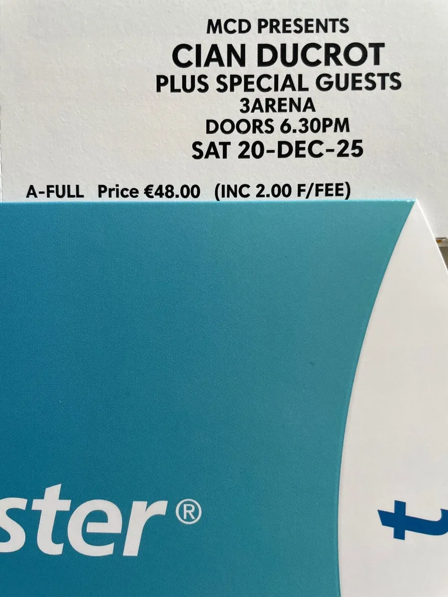 Cian Ducrot tickets x4