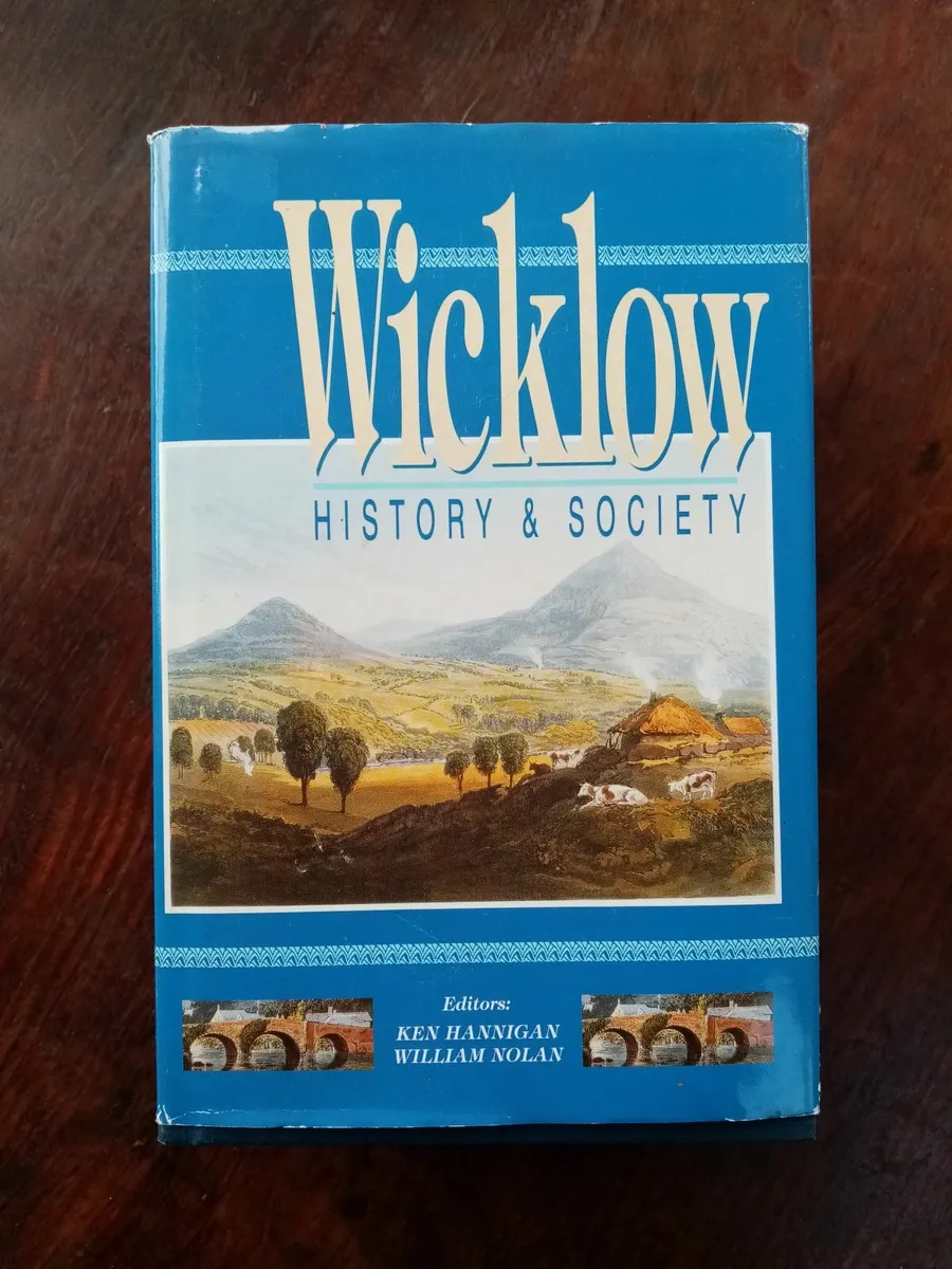 Wicklow: History & Society - Wicklow History Book - Image 1