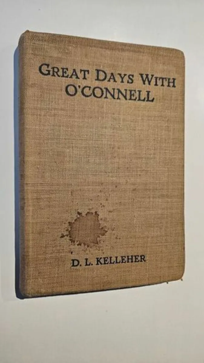 Great Days With O'Connell - Irish History Book - Image 2