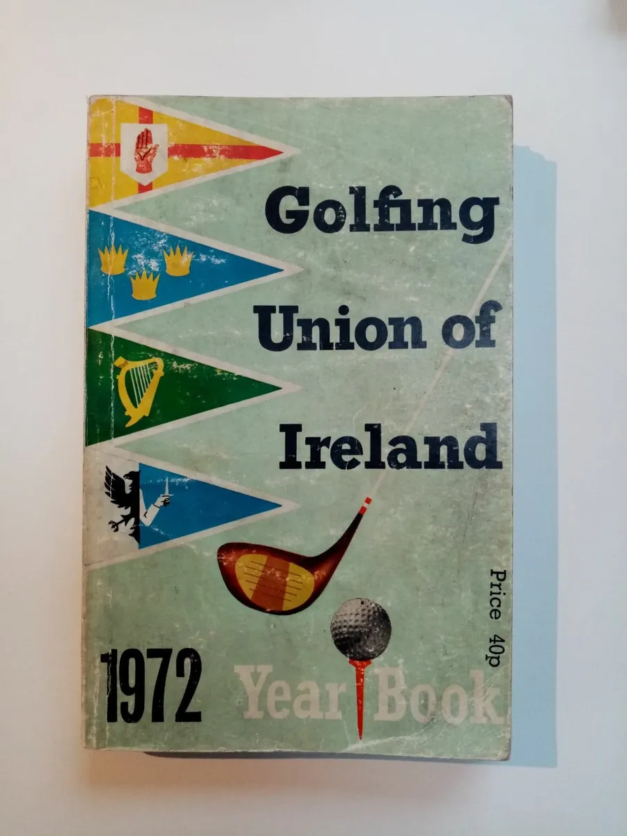 Golfing Union of Ireland Yearbook 1972 - Golf Book - Image 1