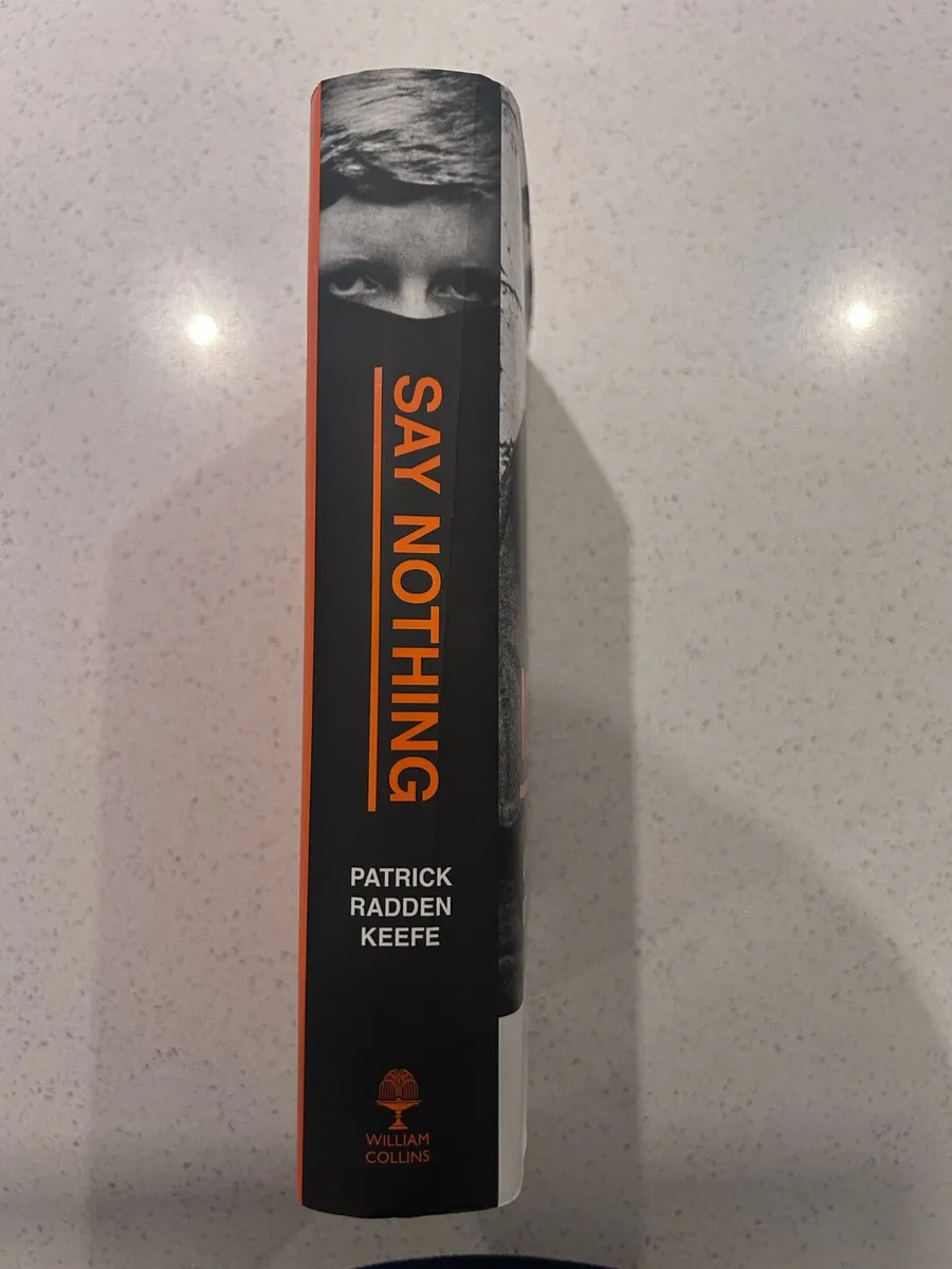 Say Nothing-Patrick Radden Keefe - Image 3