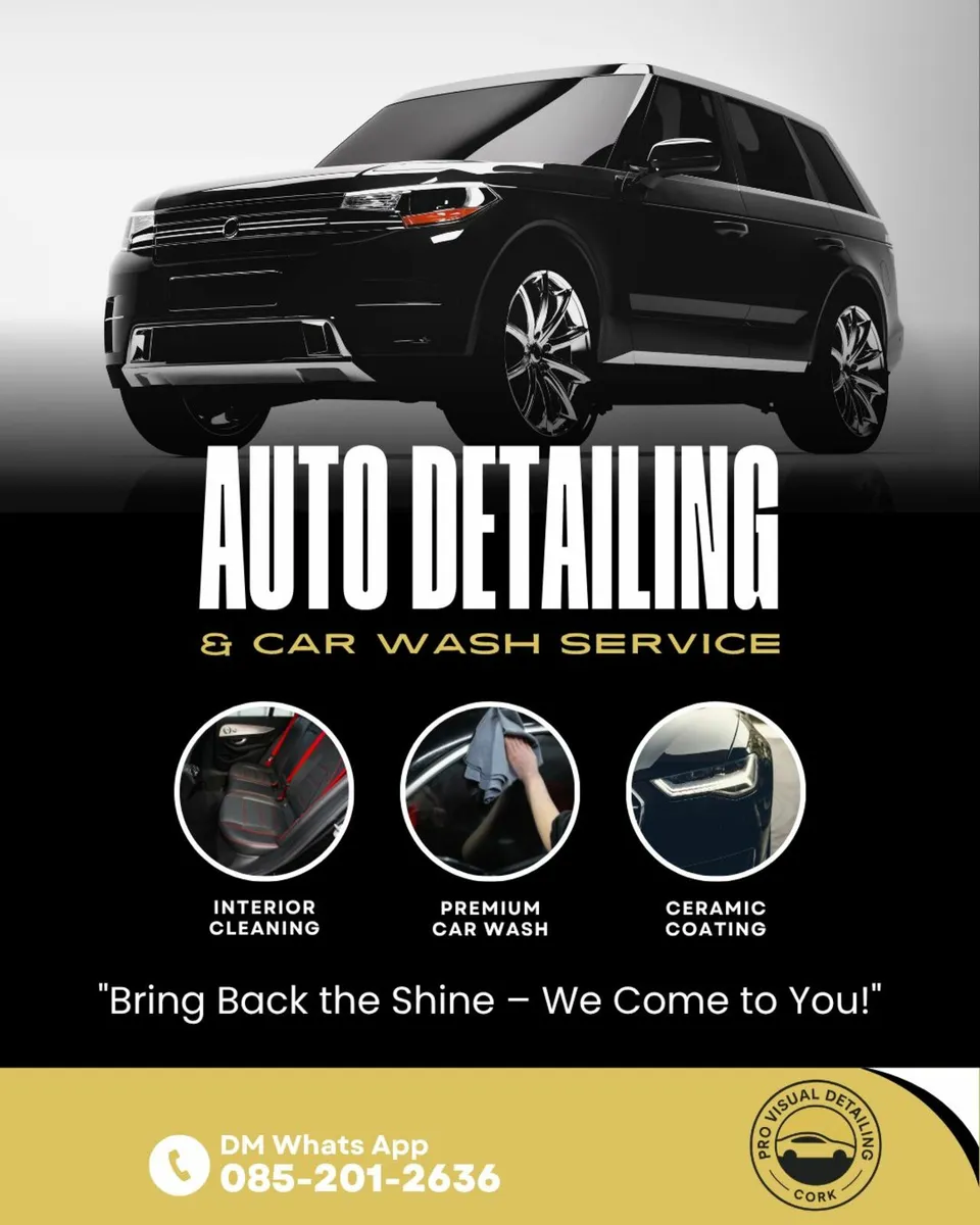 ✨Auto Detailing / Valeting | Cork✨ - Image 1
