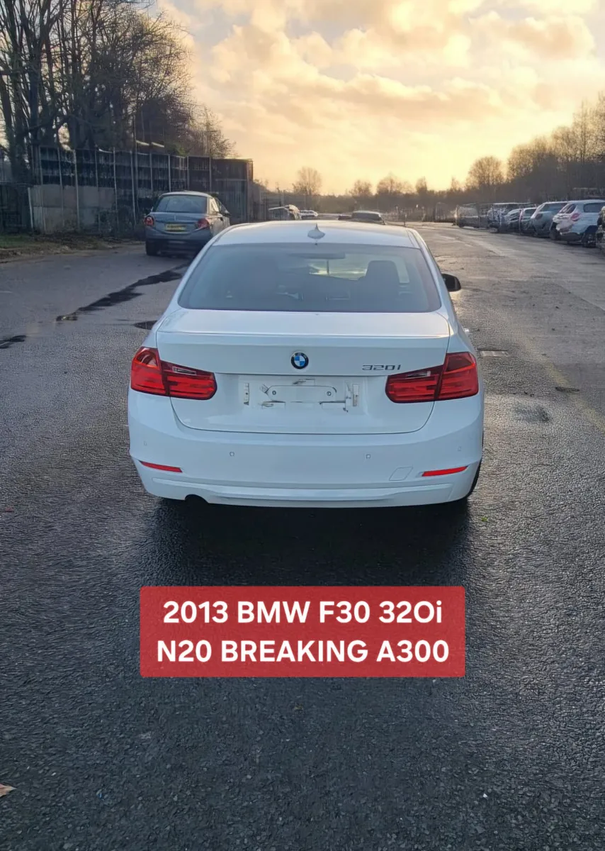 2013 BMW F30 320i SE N20 BREAKING PARTS A300 - Image 2