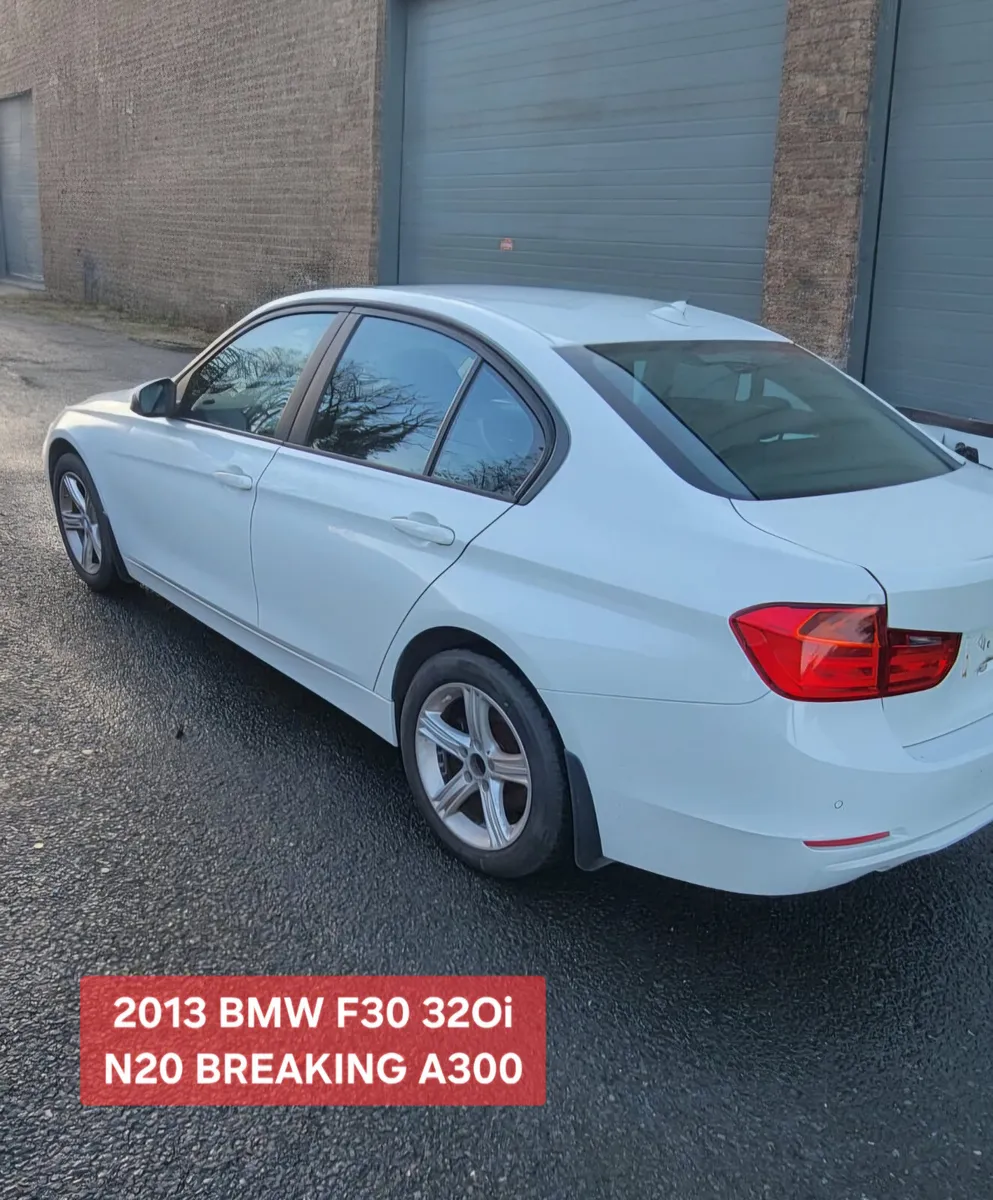 2013 BMW F30 320i SE N20 BREAKING PARTS A300 - Image 4