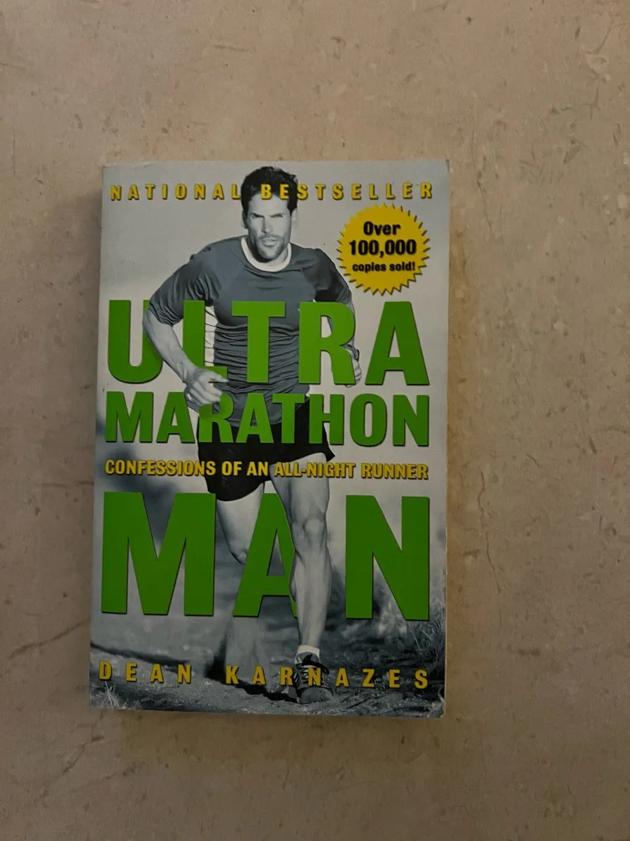 “Ultramarathon Man” by Dean Karnazes