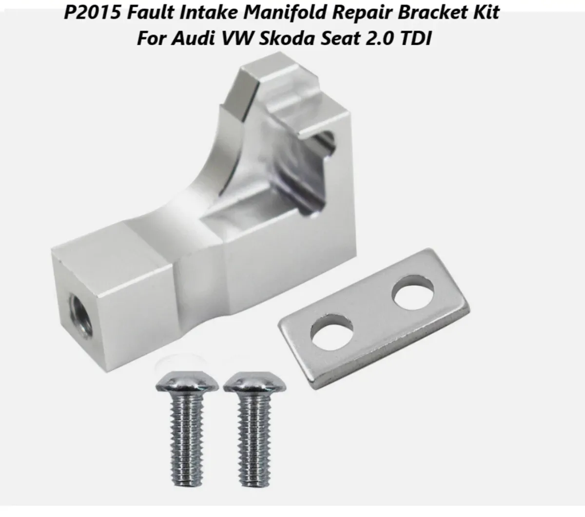 Intake Manifold P2015 Repair Bracket 03L129711E - Image 1