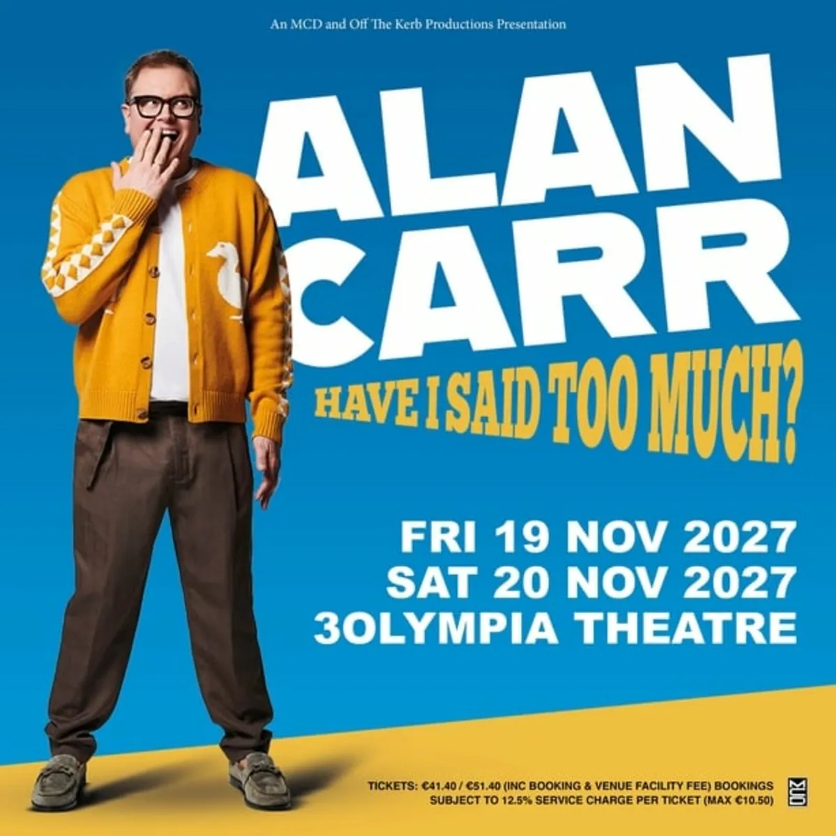 Alan Carr - Nov 2027 - 2 Tickets - Dublin 3Olympia