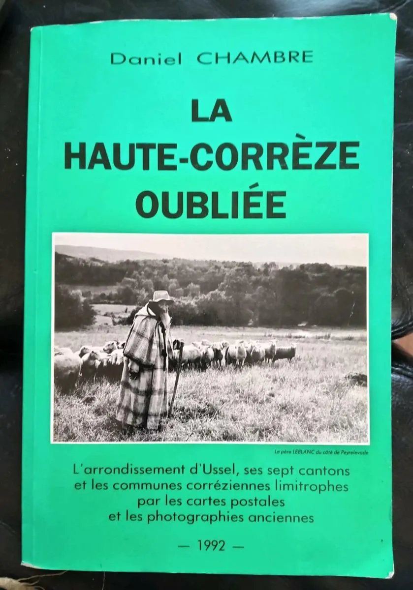 La Haute Correze Oubliee Vintage Book - Image 1