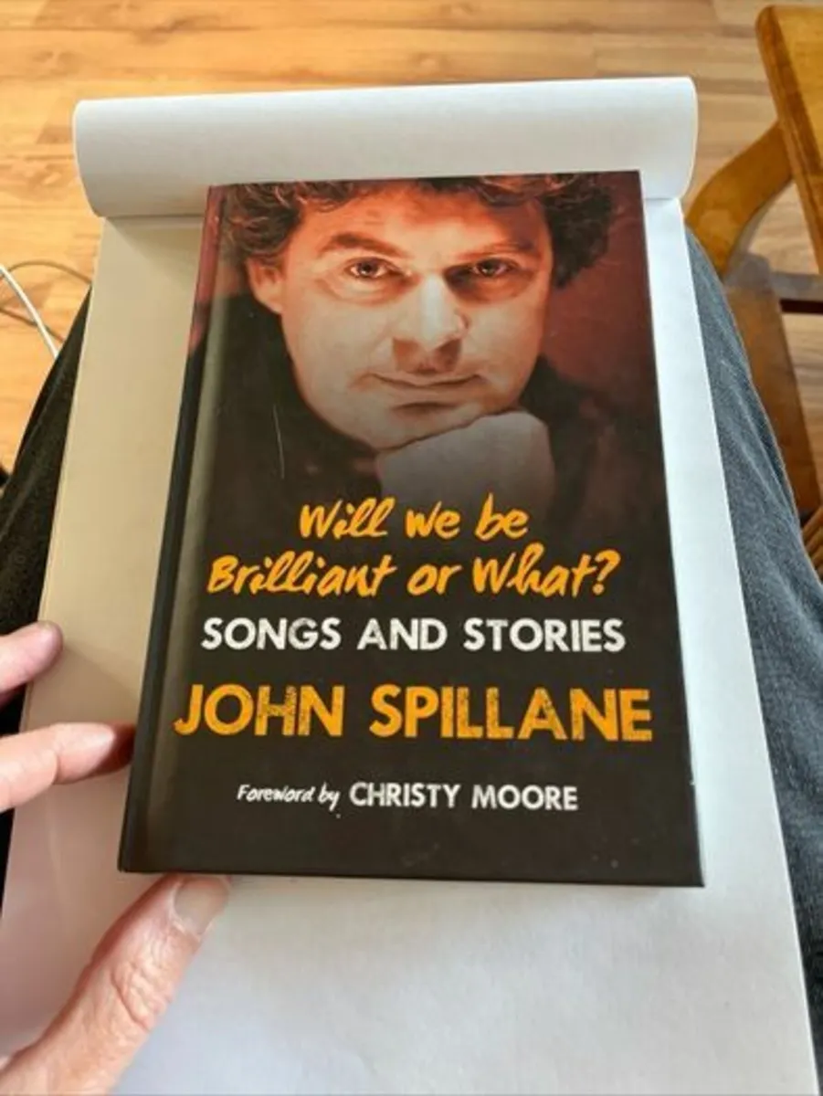 John Spillane - Signed Hardcover. 2016. - Image 3