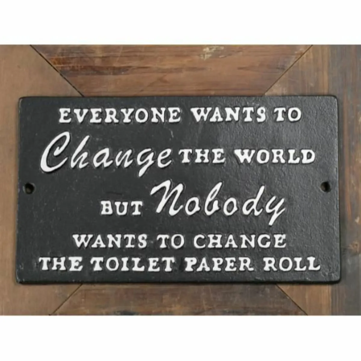 Change the World D10712