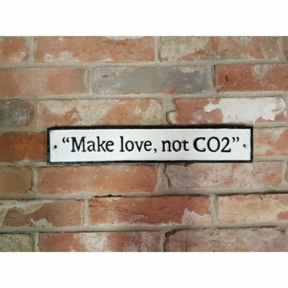 Make Love Not CO2 – HS238