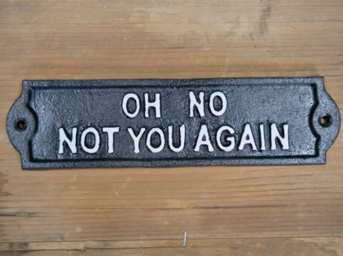 Oh No – not you again – D6133