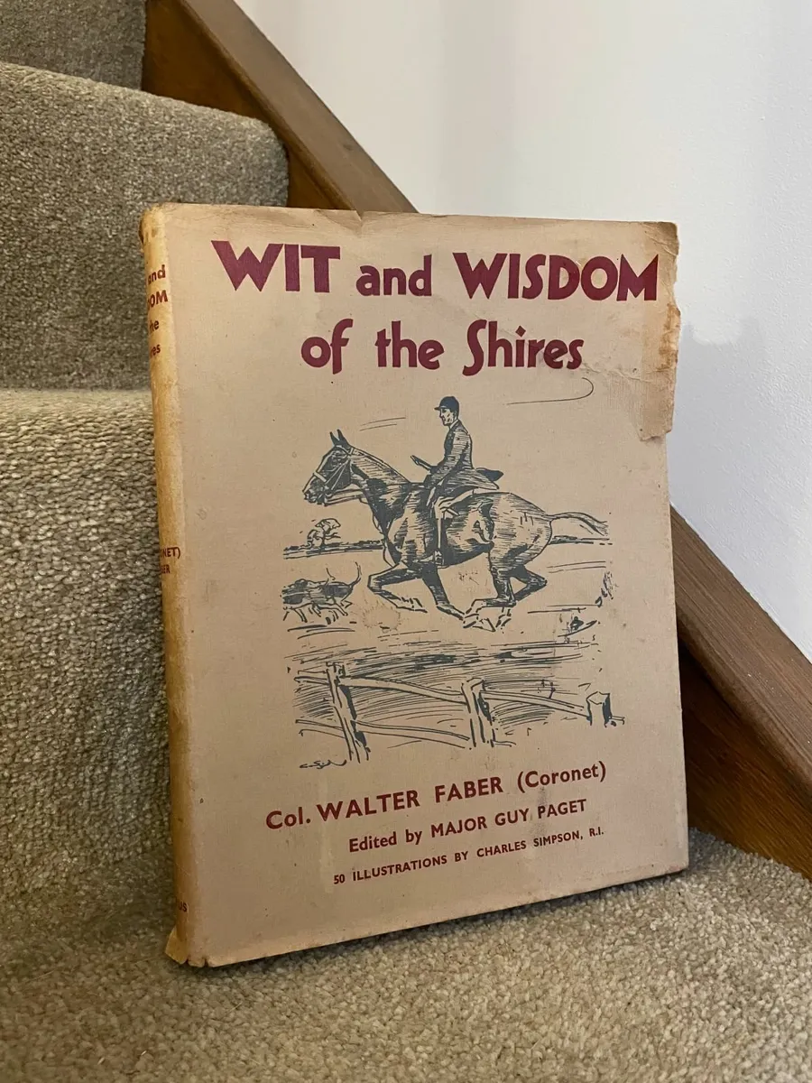 "Wit And Wisdom Of The Shires" 1932 (Coronet)Faber - Image 1