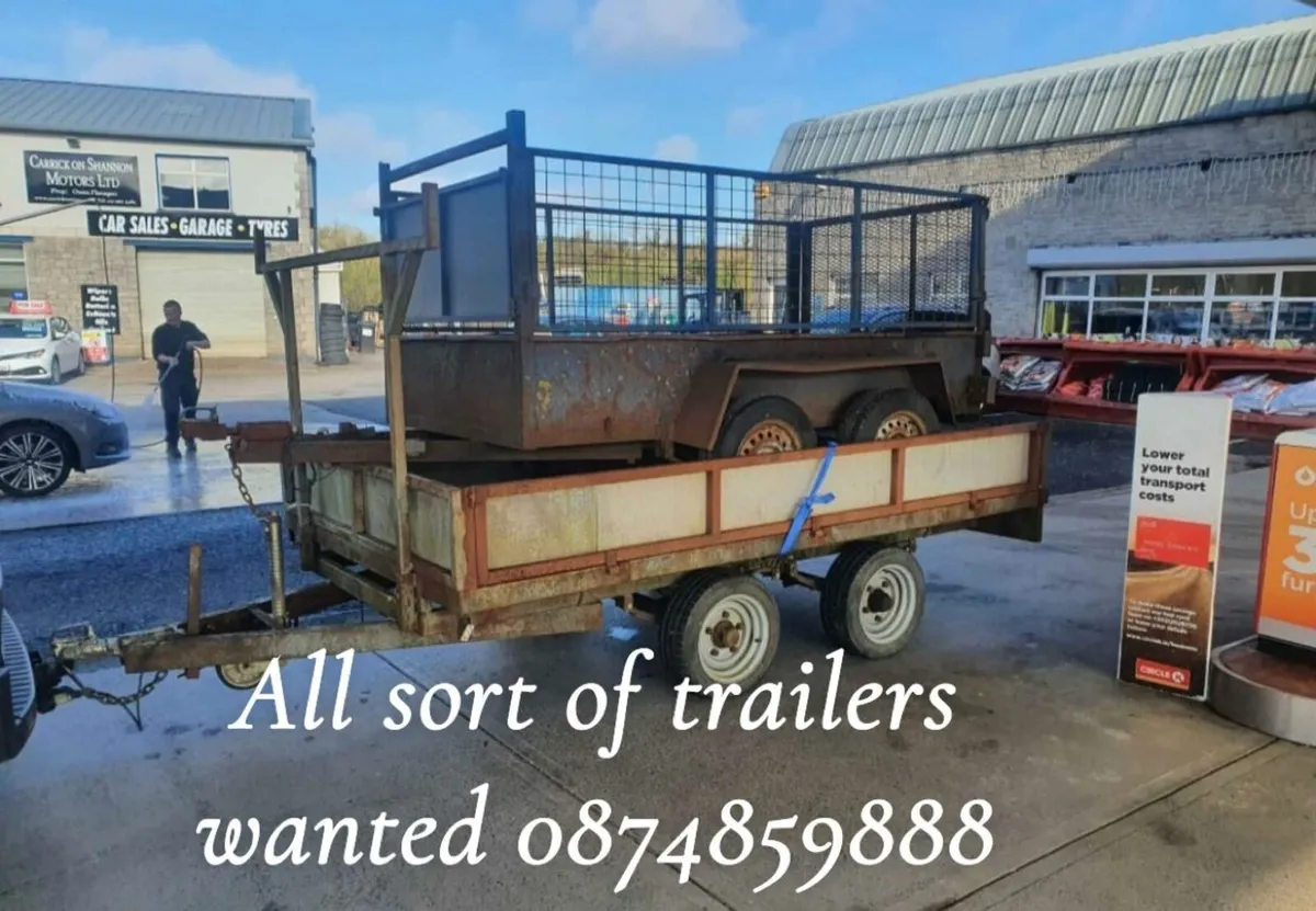 All sorts trailers wanted - Image 4