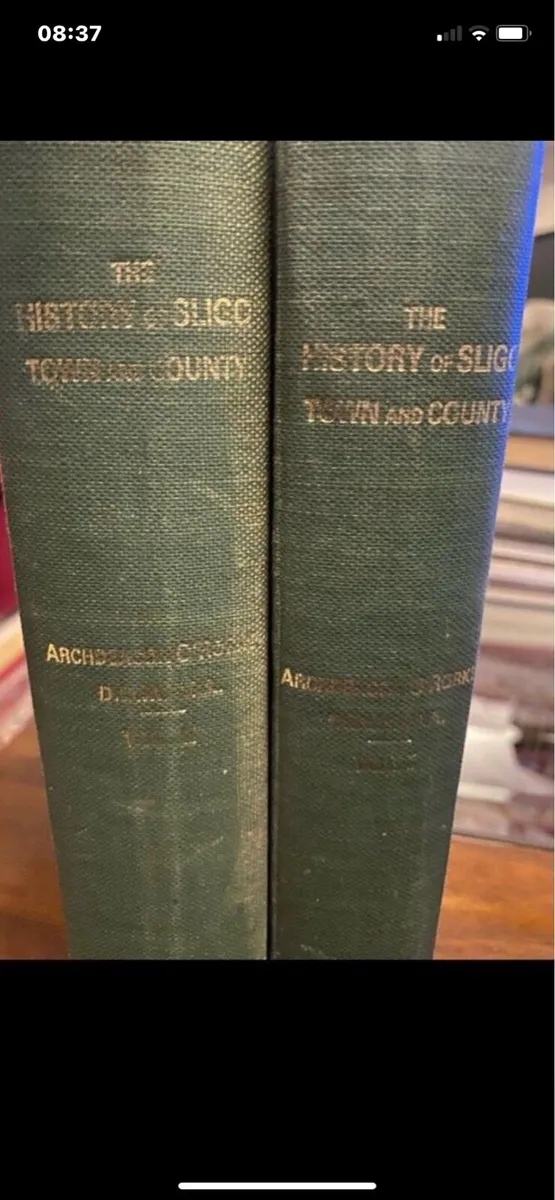 The History of Sligo Town & County- Vols 1&2 - Image 2