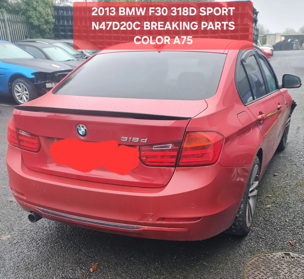 2013 BMW F30 318D SPORT BREAKING  PARTS N47D20C - Image 3