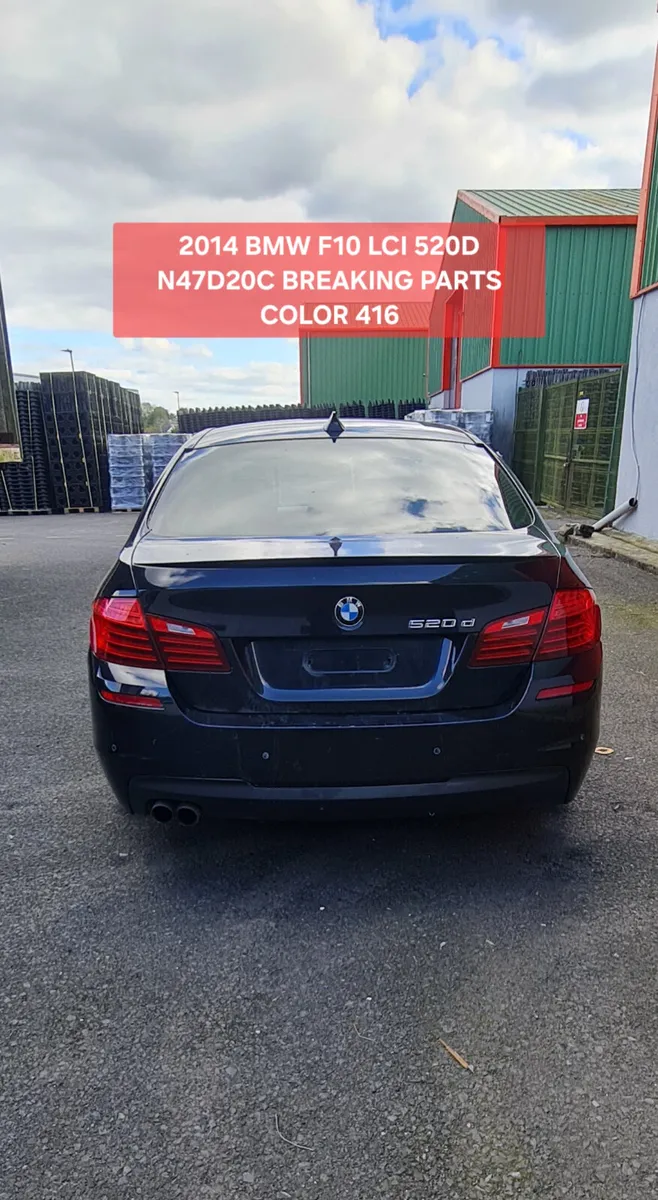 2014 BMW F10 520D LCI MSPORT N472DC BREAKING PARTS - Image 3