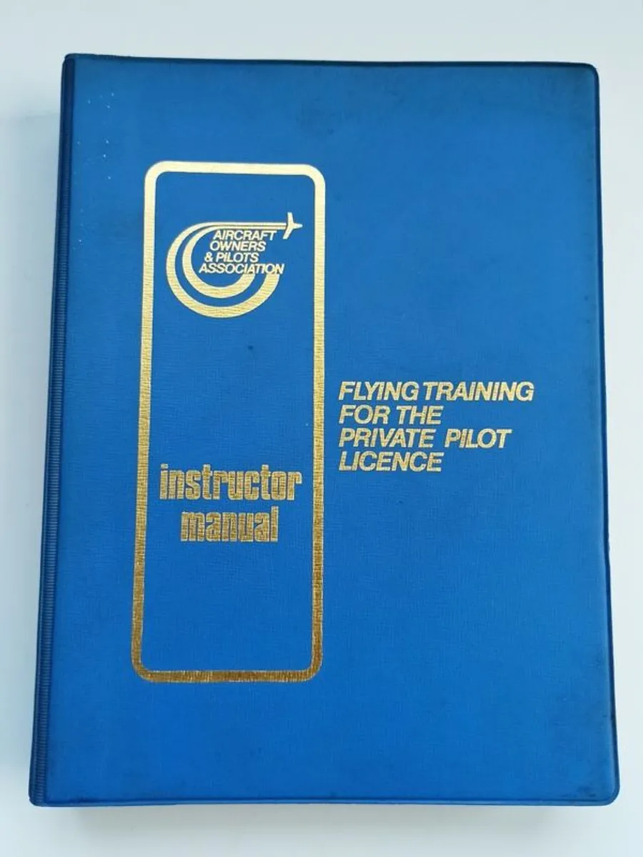 "Flying Training for the Private Pilot Licence"  by the Aircraft Owners & Pilots Association (AOPA) 1979 together with  "IRISH AERO SOCIAL CLUB RULES" a rulebook for an aviation-themed social club in Ireland - Image 2
