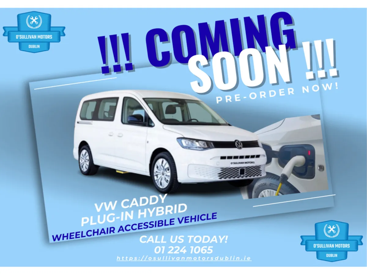 Volkswagen Caddy PLUG-IN HYBRID/WAV/PRE-ORDER NOW!