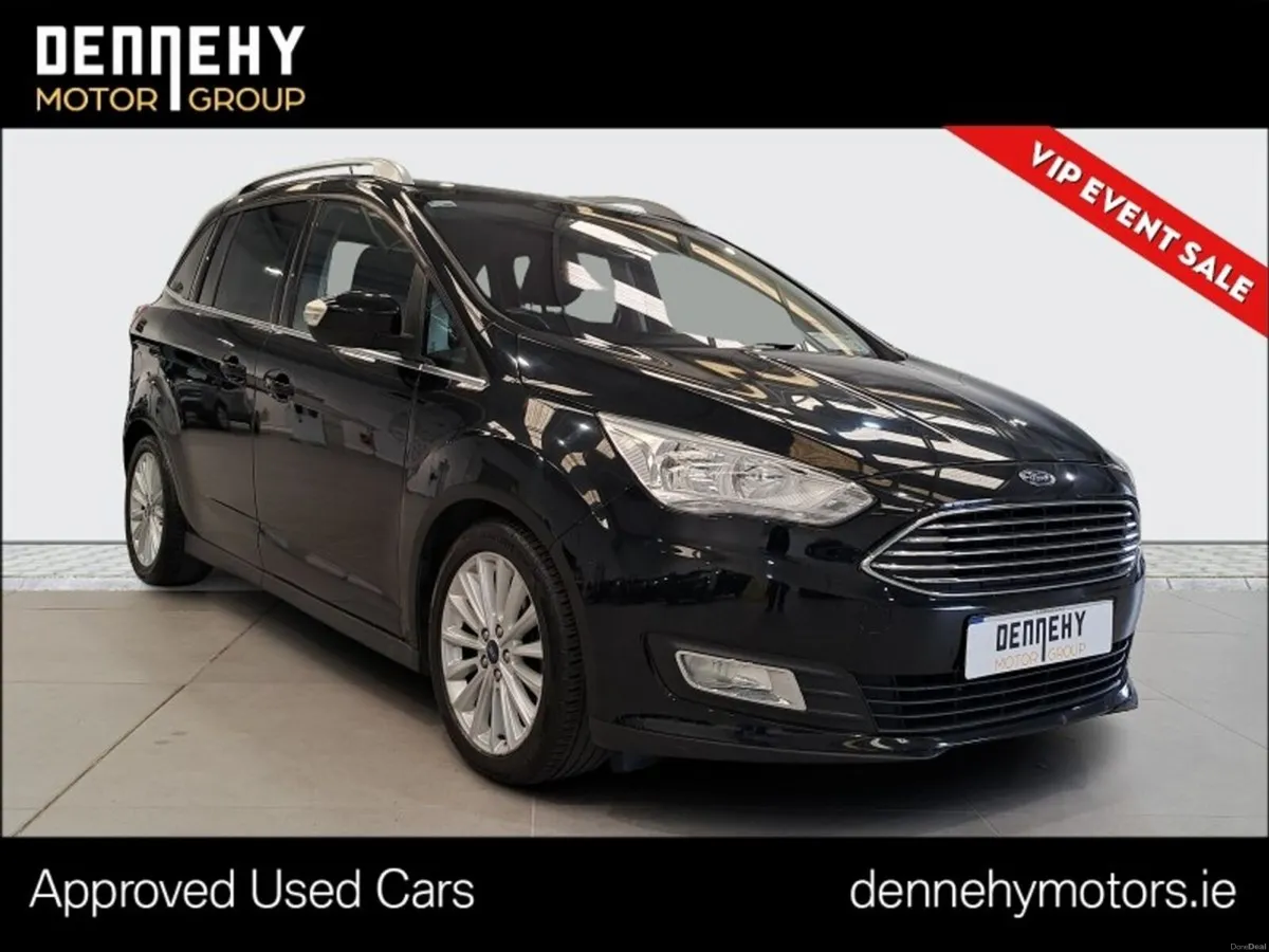 Ford Grand C-Max 262 CAR SALES EVENT this THURSDAY - Image 1