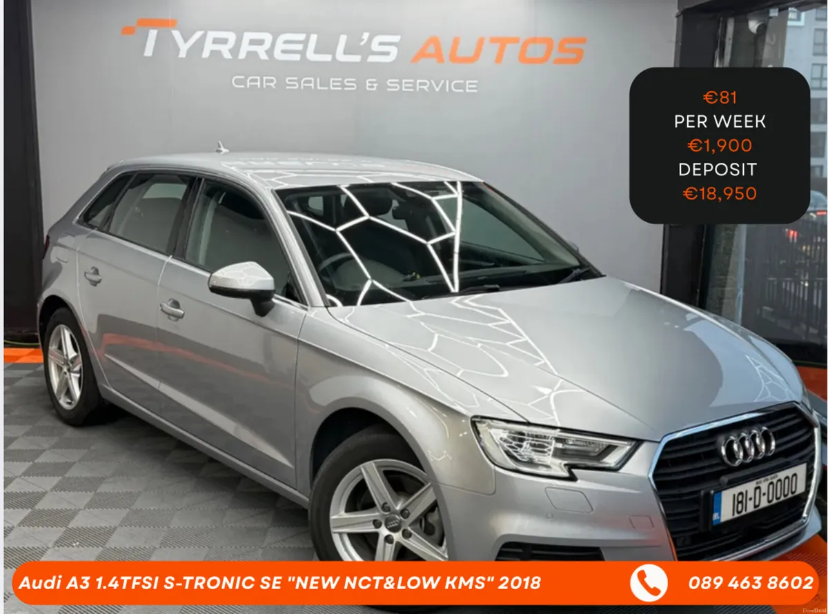 Audi A3 1.4TFSI S-TRONIC SE "NEW NCT&LOW KMS" 2018 - Image 1