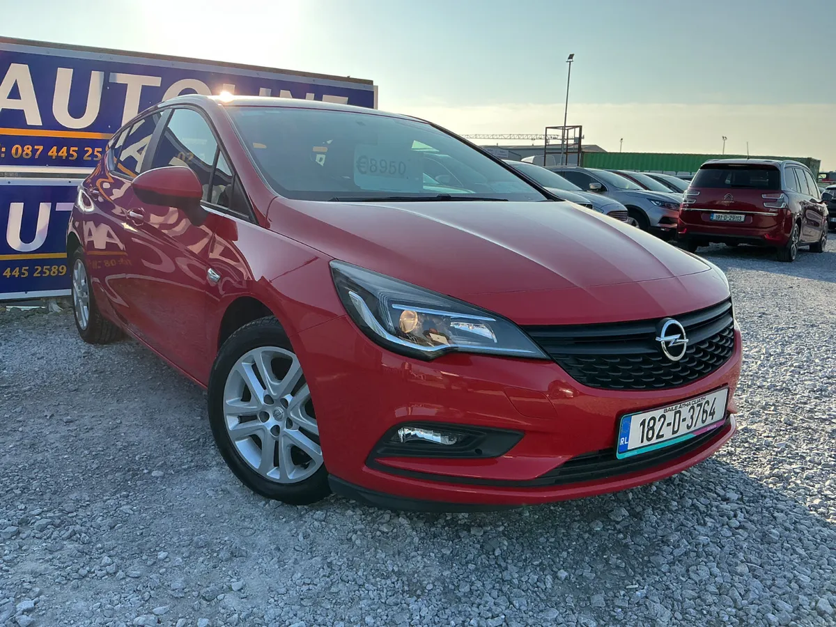 2018 OPEL ASTRA 1.4 PETROL  TAXED NCT - Image 1