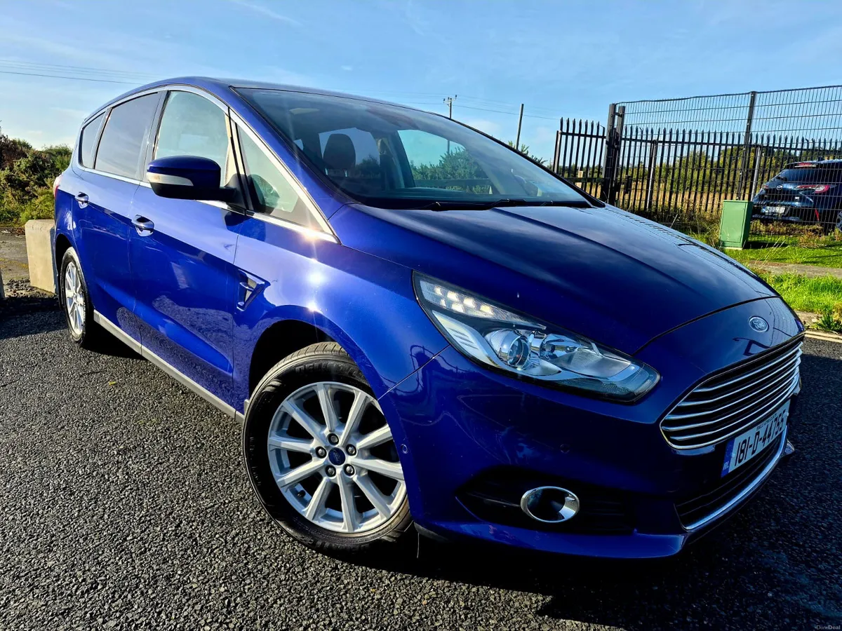 2018 FORD S-MAX 1.5 TITANIUM 7 SEATER - Image 1