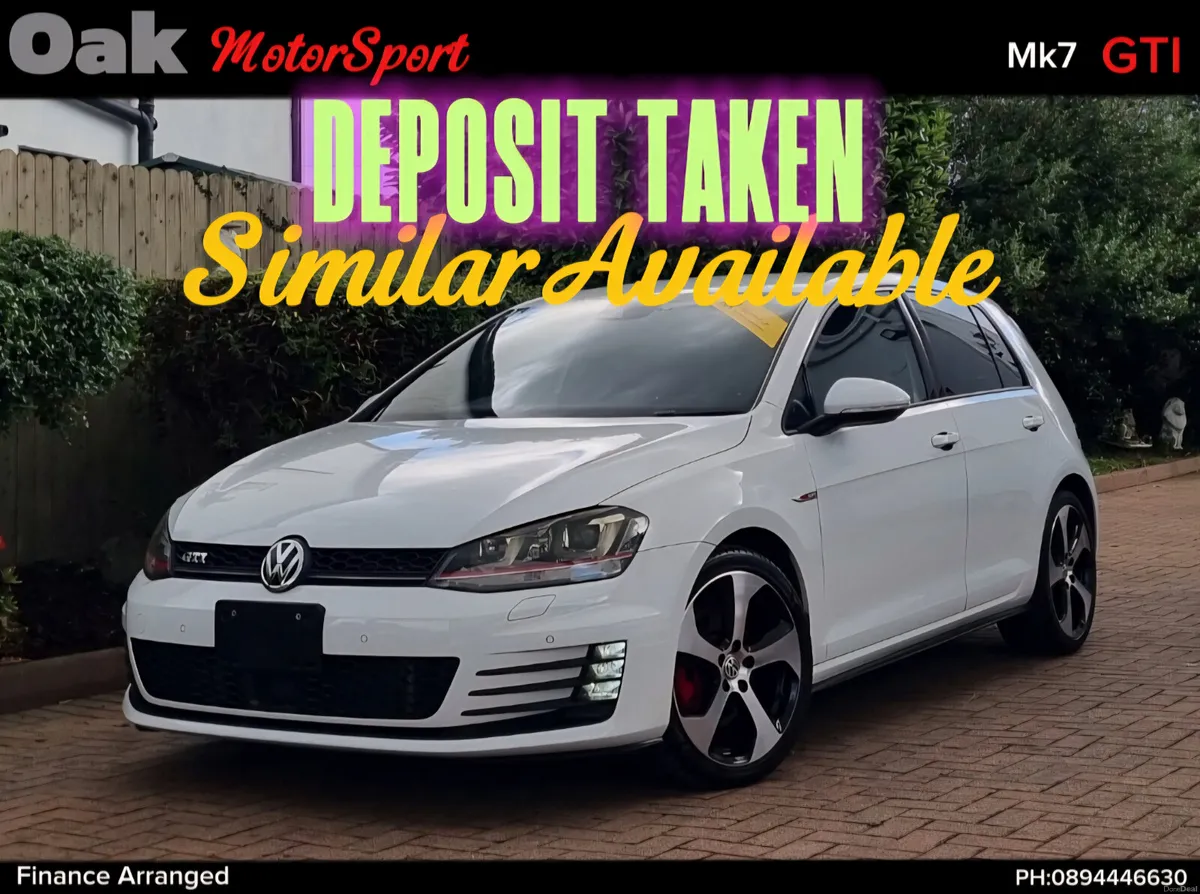 Golf Mk7 GTI/Low Miles 24k/DSG *Now Vrt'd & NCT'd* - Image 1