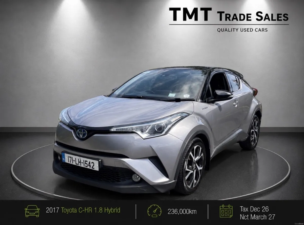 2017 Toyota C-HR Luna 1.8 Hybrid Auto Nct March27 - Image 1