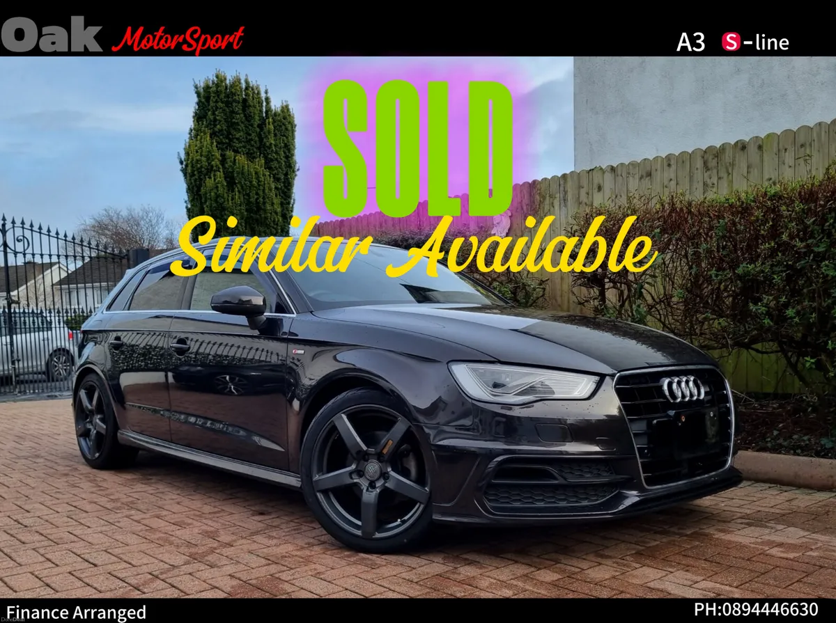 Audi A3 S-line 1.4tfsi Auto/Low miles 57k - Image 1