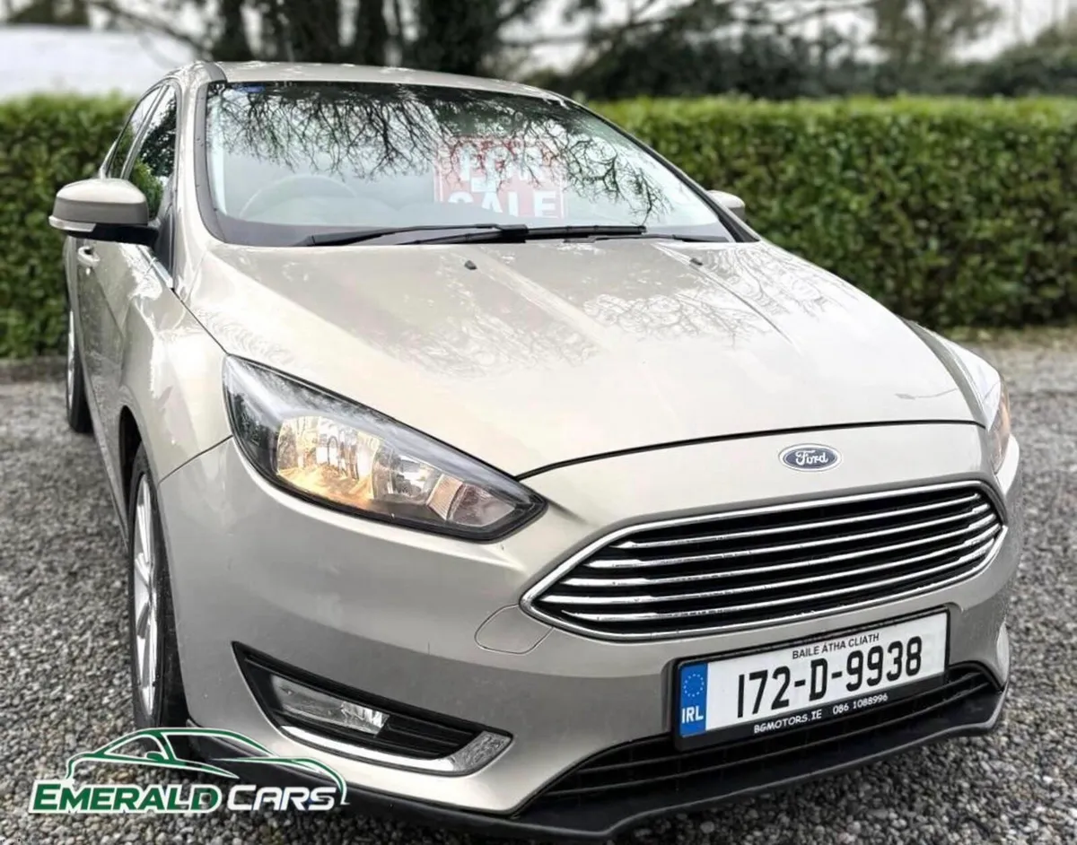 Ford Focus 2017 titanium NCT 07/27 TAX 04/26 - Image 1