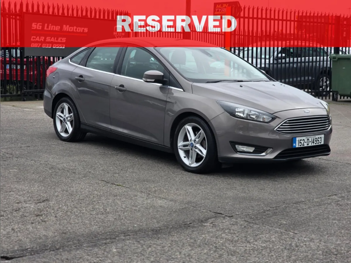 **RESERVED** Ford Focus 1.5 TDCi - Image 1