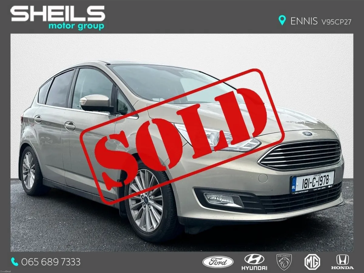 Ford C-Max *SOLD* 1.5 Diesel Titanium - Image 1