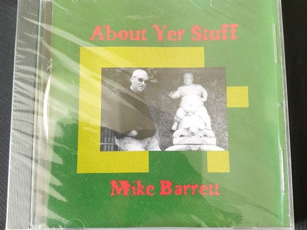 Mike Barrett CD About Your Stuff 2005 - Main image