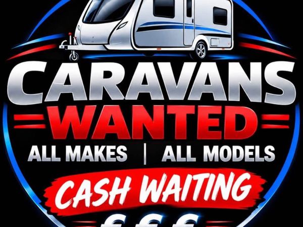 All caravans wanted €€€ - Main image