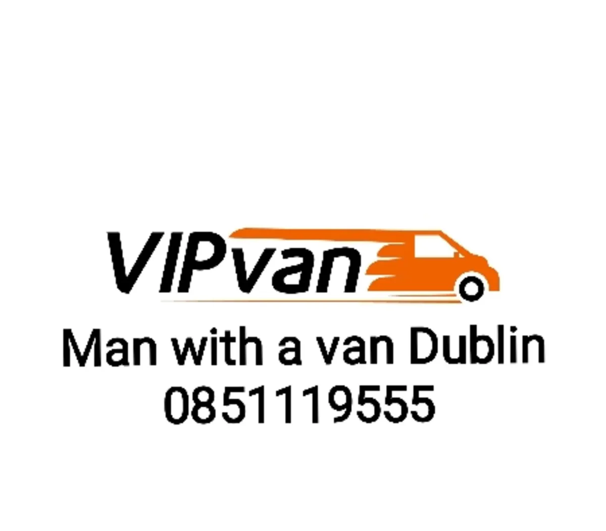 Man with a van Dublin Ireland VIPvan - Image 4