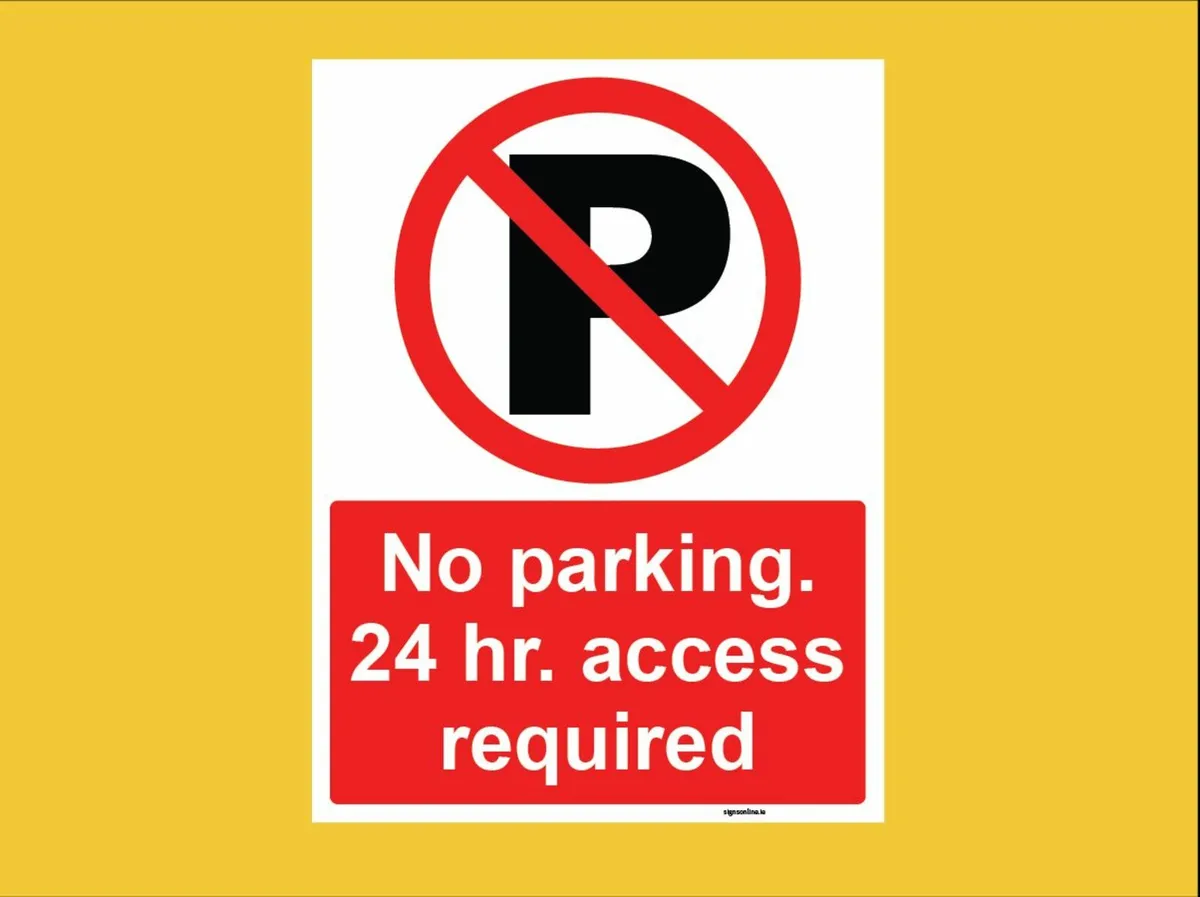 Own your space! No Parking/ Parking Signs - Image 1