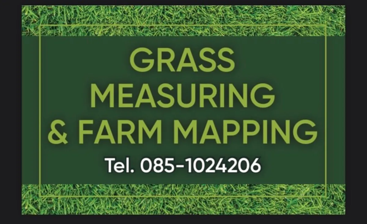Grass Measuring and Farm Mapping - Image 1