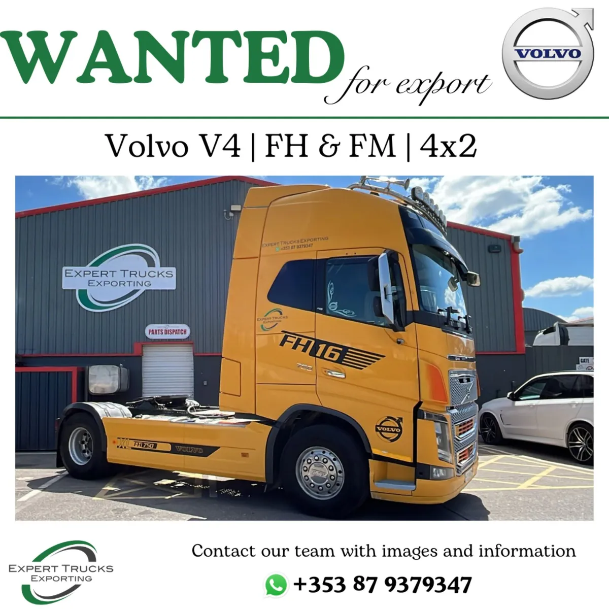 Volvo V4 FH & FM 4X2 |  WANTED FOR EXPORT