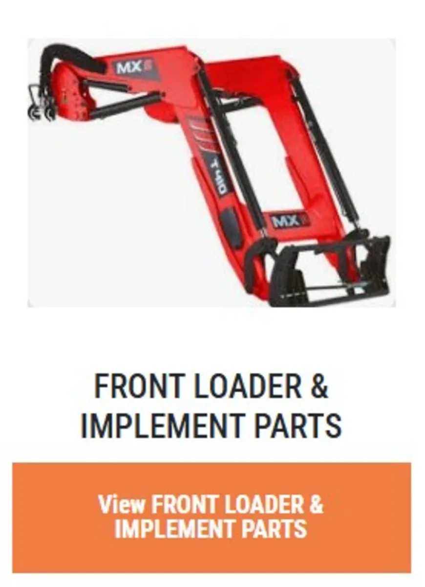 FRONT LOADER & IMPLEMENT PARTS - Image 1