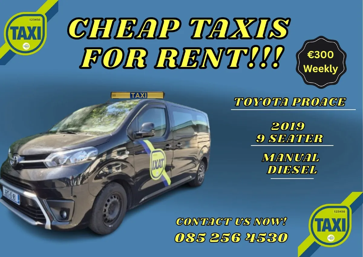 CHEAP TAXIS FOR RENT - TOYOTA PRO ACE 2019!!!