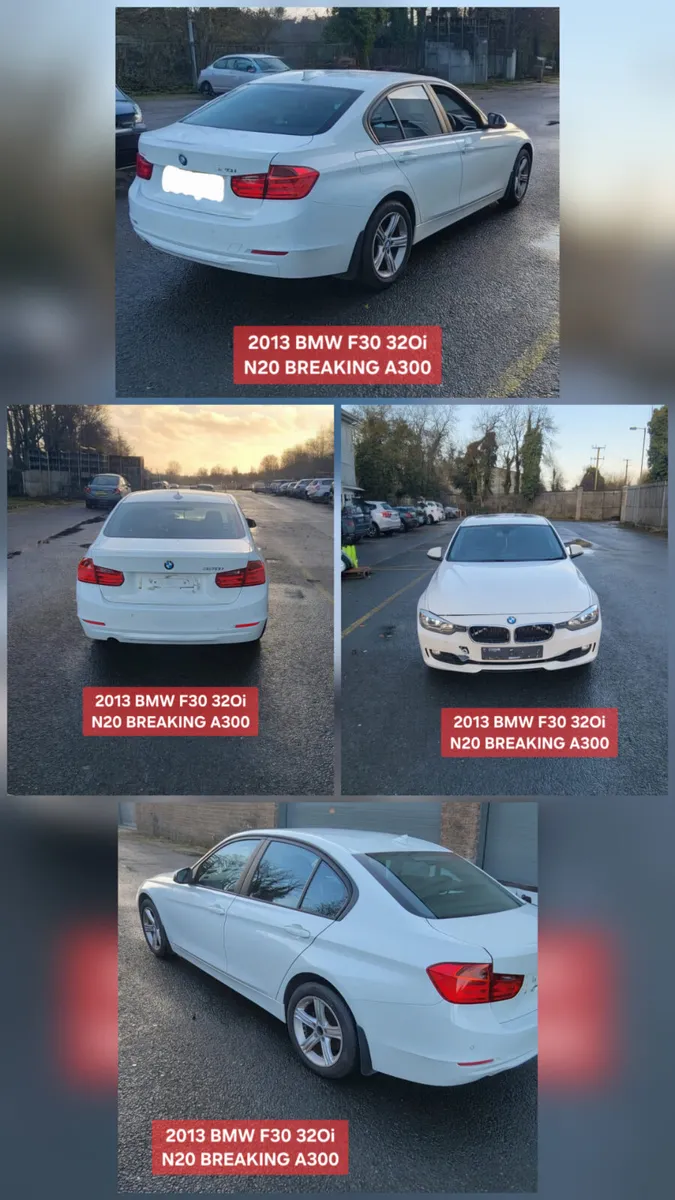 2013 BMW F30 320i SE N20 BREAKING PARTS A300 - Image 1