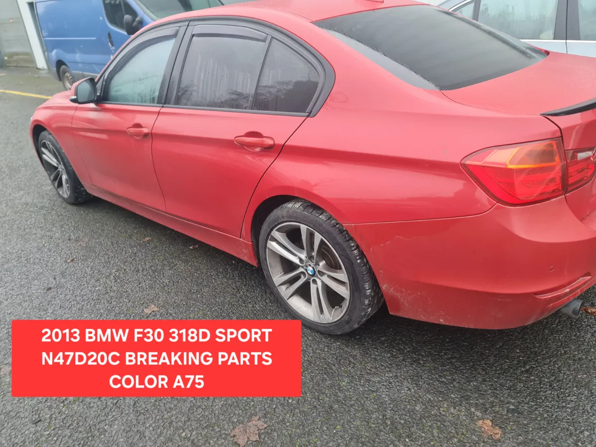 2013 BMW F30 318D SPORT BREAKING  PARTS N47D20C - Image 4
