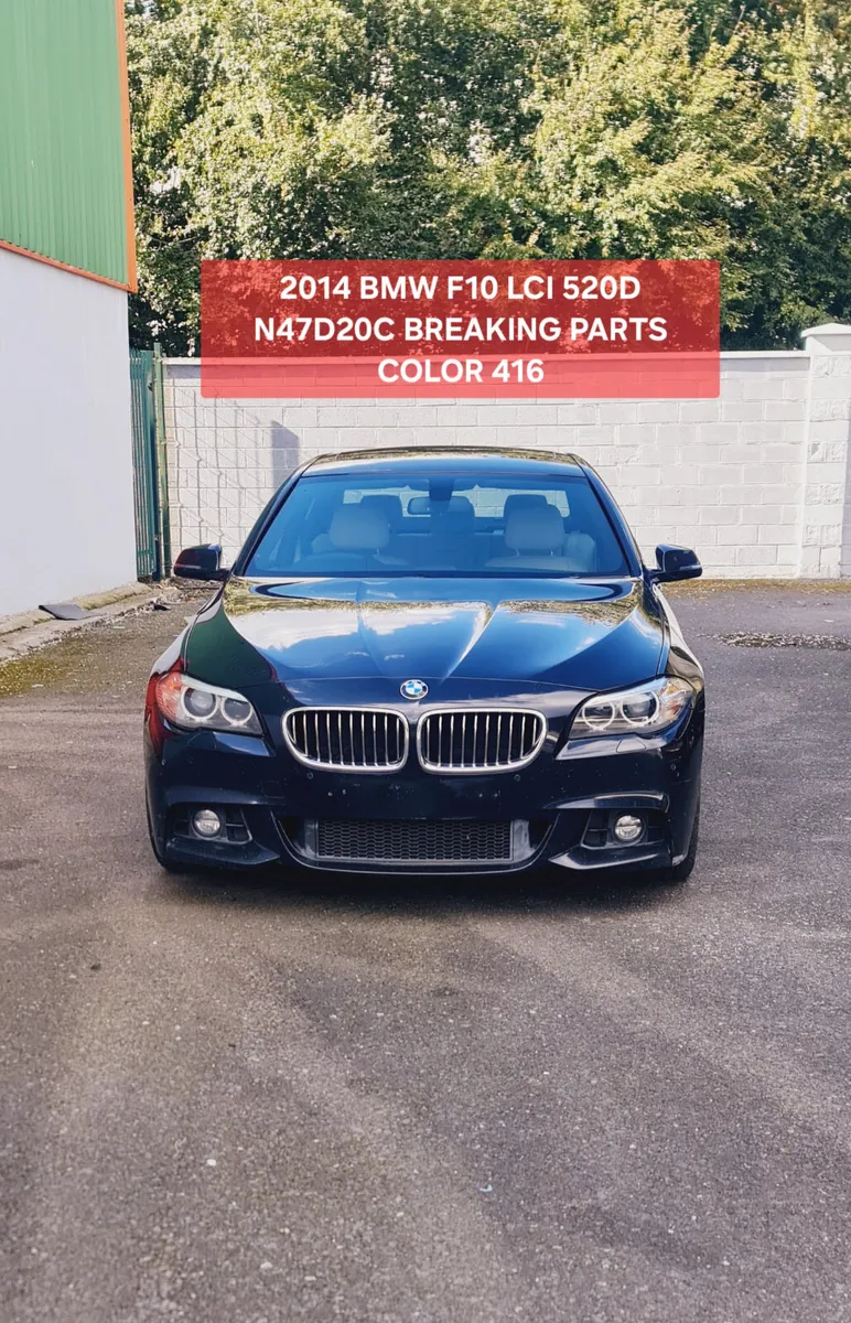 2014 BMW F10 520D LCI MSPORT N472DC BREAKING PARTS - Image 2