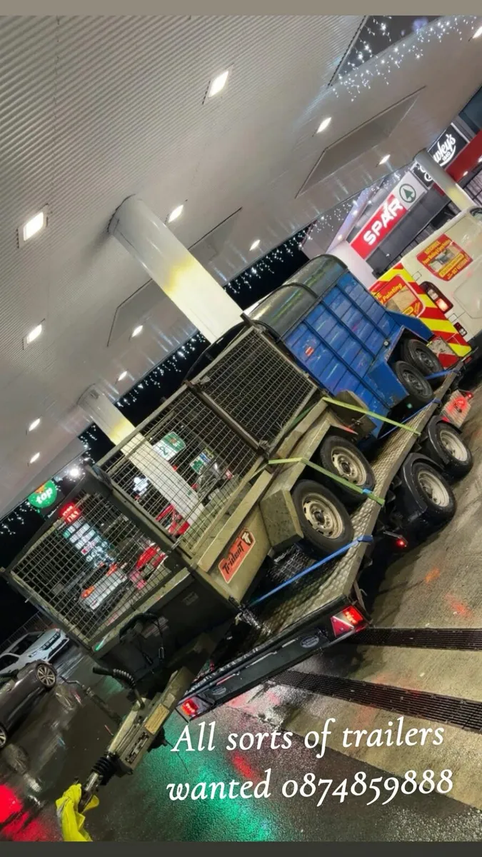 All sorts trailers wanted - Image 3